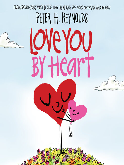 Title details for Love You by Heart by Peter H. Reynolds - Wait list